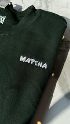"MATCHA" CREWNECK